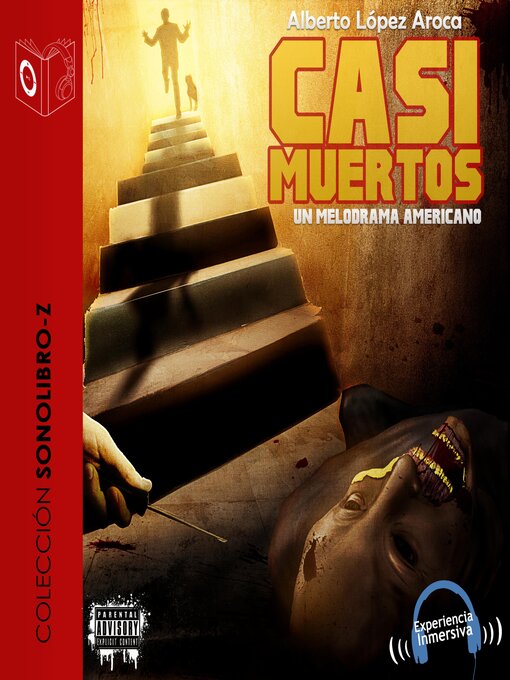 Title details for Casi muertos--dramatizado by Alberto Aroca - Wait list